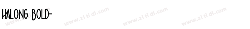 Halong Bold字体转换